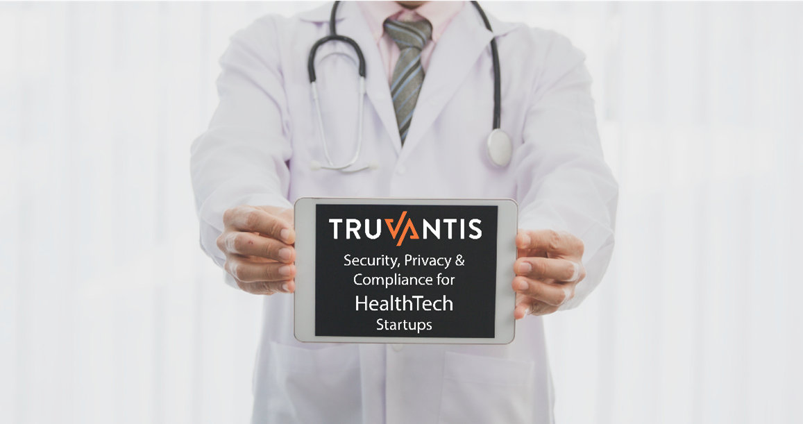 Security, privacy and compliance for HealthTech startups