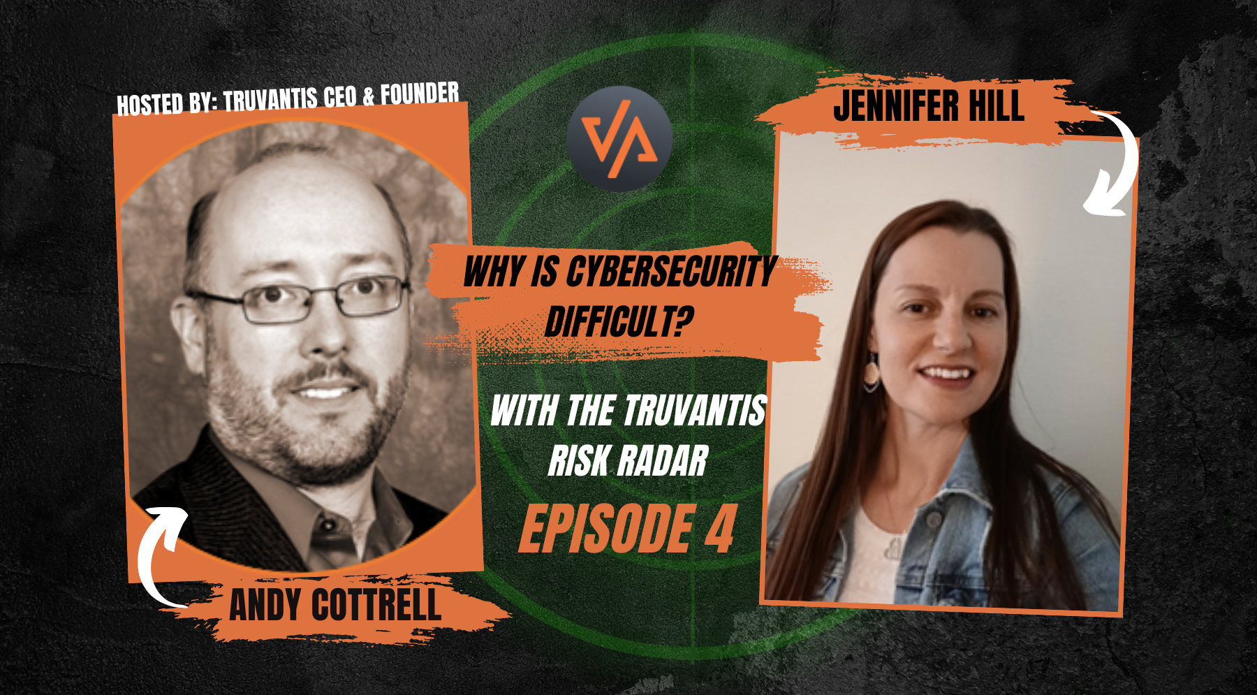 Why is Cybersecurity Difficult? – An interview with Jennifer Hill, Truvantis Security Consultant
